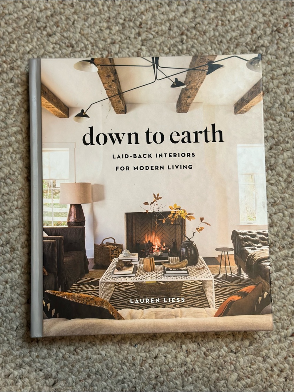 Down to Earth Hardcover Coffee Table Book - Lauren Liess